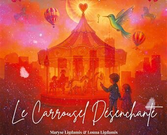 Le Conte Le Carrousel Désenchanté, signé Mes Mots de Vie, vous connaissez ?